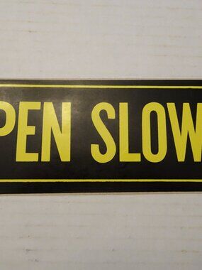 USPS - Open Slowly Label - 3 1/2 inches x 10 inches - Sign # 63 - August 1964